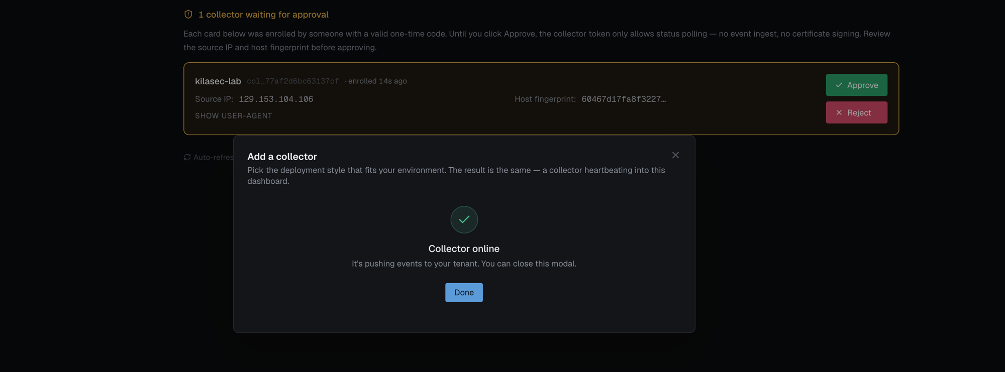 A newly enrolled collector awaiting approval, and the "Collector online" confirmation once it heartbeats.